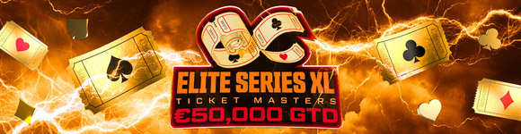 €50,000 GTD Elite Series XL Ticket Masters